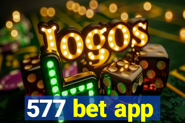 577 bet app